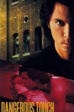 Watch Dangerous Touch M4ufreemovies