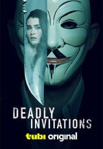 Watch Deadly Invitations M4ufreemovies