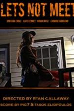 Watch Let\'s Not Meet M4ufreemovies