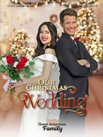 Watch Our Christmas Wedding M4ufreemovies