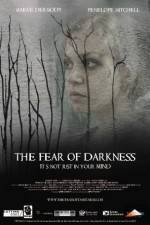 Watch The Fear of Darkness M4ufreemovies