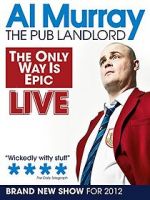 Watch Al Murray: The Only Way Is Epic Tour M4ufreemovies