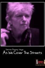Watch As We Cover the Streets: Janine Pommy Vega M4ufreemovies