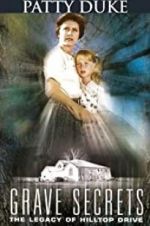 Watch Grave Secrets: The Legacy of Hilltop Drive M4ufreemovies