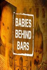 Watch Babies Behind Bars M4ufreemovies