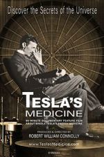 Watch Tesla's Medicine - The Universal Fluid M4ufreemovies