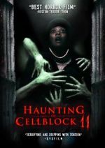 Watch Haunting of Cellblock 11 M4ufreemovies