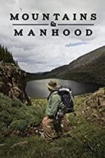 Watch Mountains & Manhood M4ufreemovies