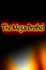 Watch The Mega Brothel M4ufreemovies