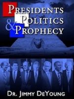 Watch Presidents, Politics, and Prophecy M4ufreemovies