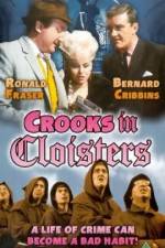 Watch Crooks in Cloisters M4ufreemovies