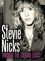 Watch Stevie Nicks: Through the Looking Glass M4ufreemovies