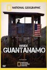 Watch NationaI Geographic Inside the Wire: Guantanamo M4ufreemovies