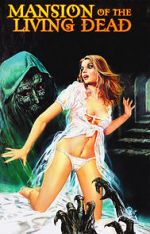 Watch Mansion of the Living Dead M4ufreemovies