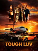 Watch Tough Luv M4ufreemovies