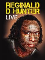 Watch Reginald D Hunter Live M4ufreemovies