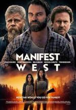 Watch Manifest West M4ufreemovies