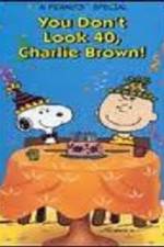 Watch You Don't Look 40 Charlie Brown M4ufreemovies