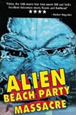 Watch Alien Beach Party Massacre M4ufreemovies