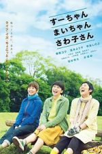 Watch Sue, Mai & Sawa: Righting the Girl Ship M4ufreemovies