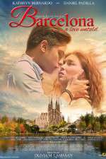 Watch Barcelona A Love Untold M4ufreemovies