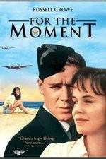 Watch For the Moment M4ufreemovies