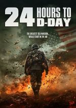 Watch 24 Hours to D-Day M4ufreemovies