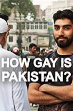 Watch How Gay Is Pakistan? M4ufreemovies