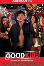 Watch Good Kids M4ufreemovies