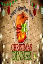 Watch Jimmy's Grow Your Own Christmas Dinner M4ufreemovies