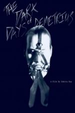 Watch The Dark Days of Demetrius M4ufreemovies