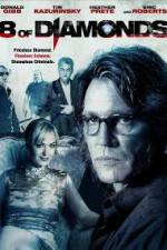 Watch 8 of Diamonds M4ufreemovies