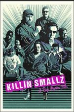Watch Killin Smallz M4ufreemovies
