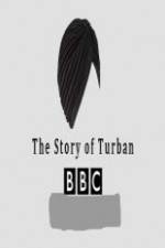 Watch BBC The Story of the Turban M4ufreemovies