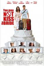Watch You May Not Kiss the Bride M4ufreemovies