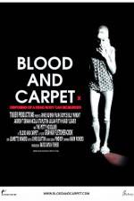 Watch Blood and Carpet M4ufreemovies