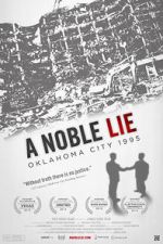 Watch A Noble Lie: Oklahoma City 1995 M4ufreemovies