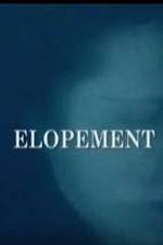 Watch Elopement M4ufreemovies