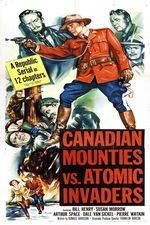 Watch Canadian Mounties vs. Atomic Invaders M4ufreemovies