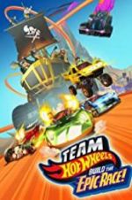 Watch Team Hot Wheels: Build the Epic Race M4ufreemovies