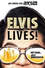 Watch Elvis Lives! M4ufreemovies