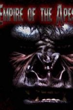 Watch Empire of the Apes M4ufreemovies