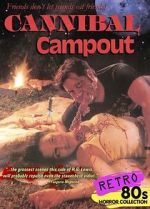 Watch Cannibal Campout M4ufreemovies