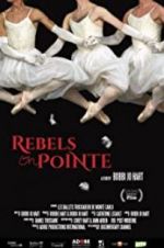 Watch Rebels on Pointe M4ufreemovies