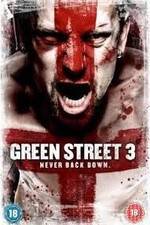 Watch Green Street 3: Never Back Down M4ufreemovies