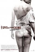 Watch I Spit on Your Grave M4ufreemovies