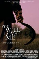 Watch You Will Love Me M4ufreemovies