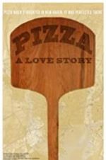 Watch Pizza: A Love Story M4ufreemovies
