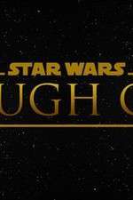 Watch Star Wars Rough Cut Fan Film M4ufreemovies