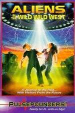 Watch Aliens in the Wild, Wild West M4ufreemovies